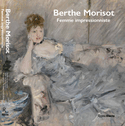 Berthe Morisot: femme impressionniste